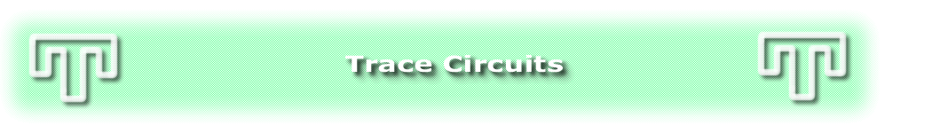 Trace Circuits